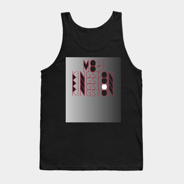 MOST KINGSTON Tank Top by Abdelshob